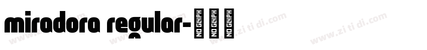 miradora regular字体转换
